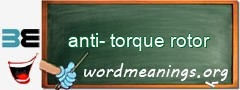 WordMeaning blackboard for anti-torque rotor